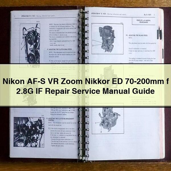 Nikon AF-S VR Zoom Nikkor ED 70-200mm f 2.8G IF Guía del manual de servicio de reparación Descargar PDF