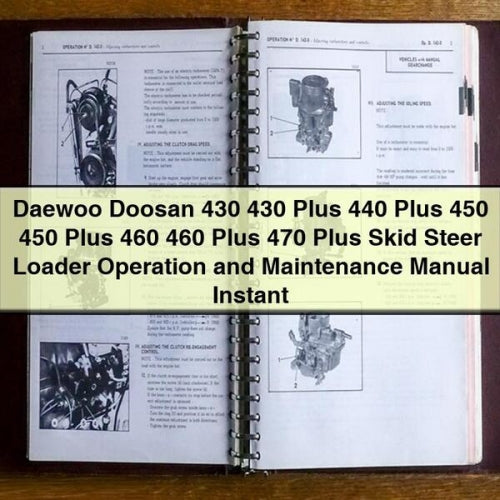 Daewoo Doosan 430 430 Plus 440 Plus 450 450 Plus 460 460 Plus 470 Plus Skid Steer Loader Operation and Maintenance Manual Instant Download PDF