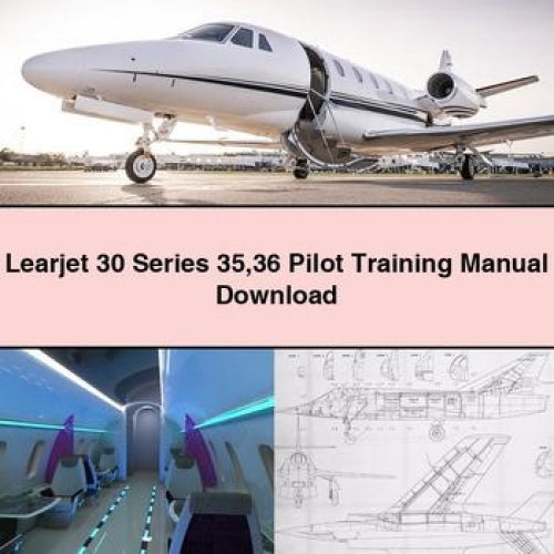 Learjet 30 Series 35 36 Pilot Training Manual Download PDF