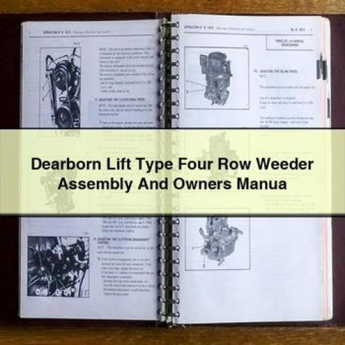 Dearborn Lift Type Four Row Weeder Assembly And Owners Manua