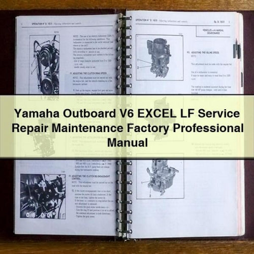 Yamaha Outboard V6 EXCEL LF Service Repair Maintenance Factory Professional Manual PDF Download