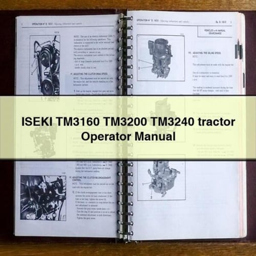 ISEKI TM3160 TM3200 TM3240 tractor Operator Manual