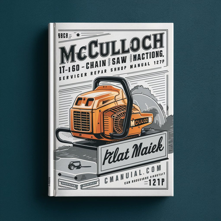 McCulloch 1-60 Chain Saw Service Repair Shop Manual 127p PDF Download