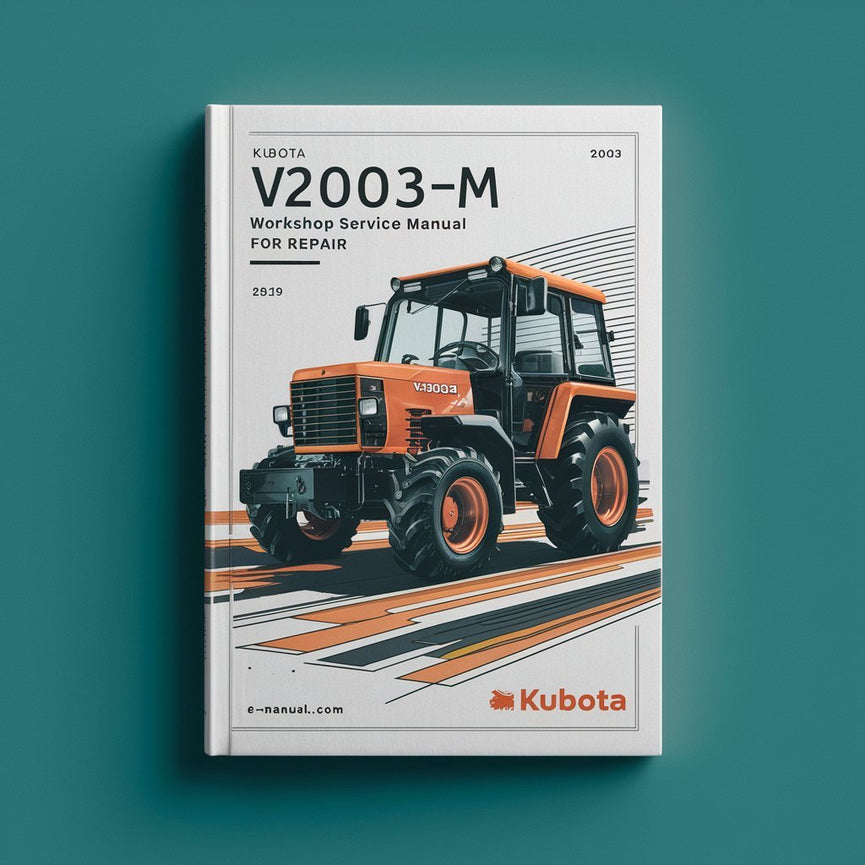 Manual de servicio de taller Kubota V2003-M para reparación Descargar PDF