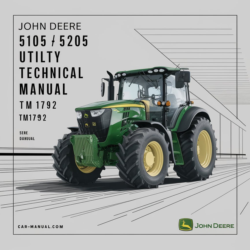 Manuel technique d'entretien des tracteurs utilitaires John Deere 5105 5205 TM1792