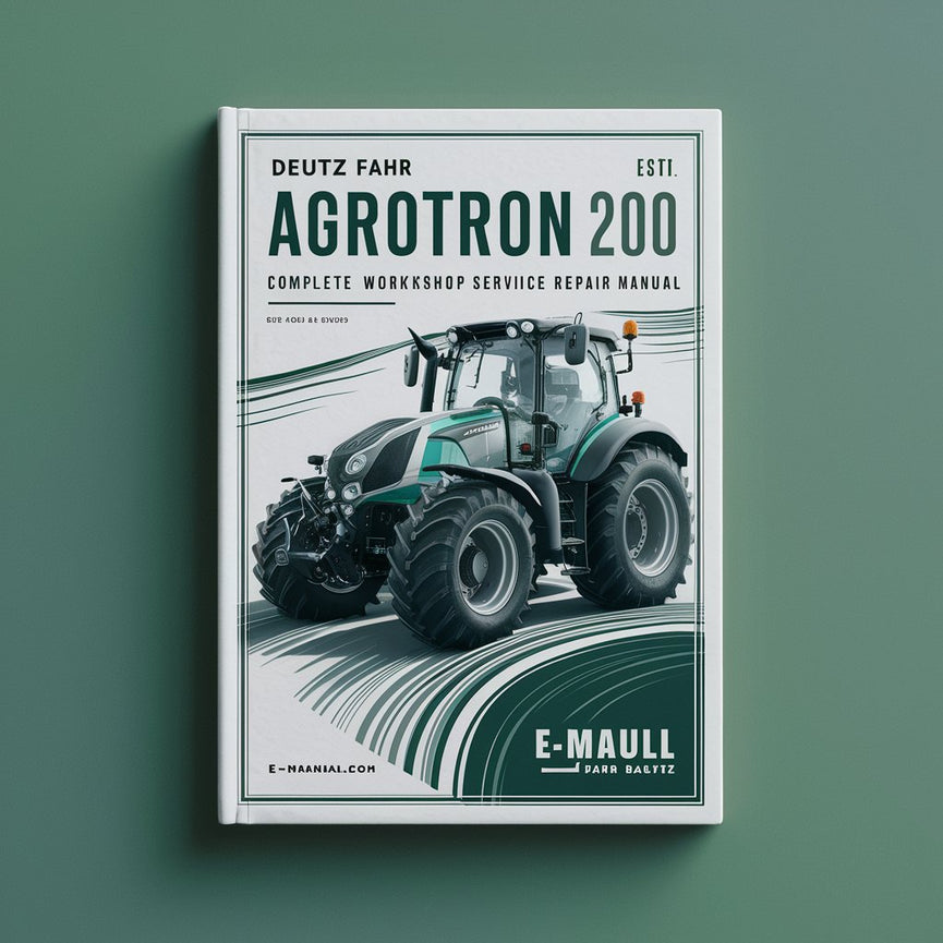 Deutz Fahr Agrotron 200 Tractor Complete Workshop Service Repair Manual