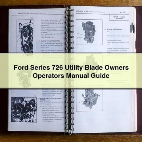 Ford Series 726 Utility Blade Owners Operators Manual Guide
