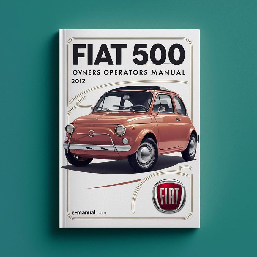 Fiat 500 2011-2012 Owners Operators Manual