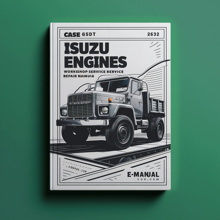 Case 6SD1T Isuzu Engines Workshop Service Repair Manual