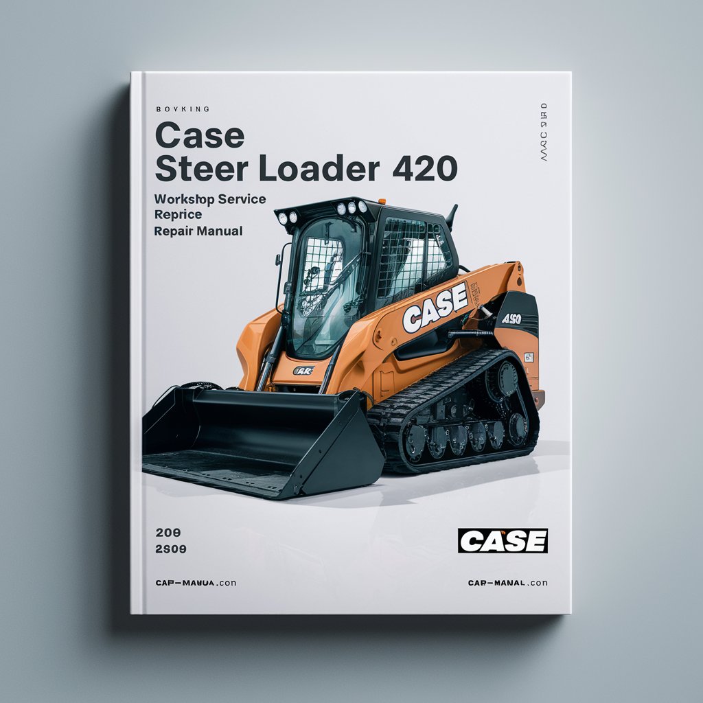 Case Skid steer loader 420 Workshop Service Repair Manual