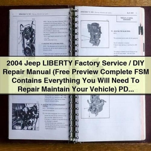 Manual de reparación de bricolaje / servicio de fábrica del Jeep LIBERTY 2004 (vista previa gratuita, el FSM completo contiene todo lo que necesitará para reparar y mantener su vehículo) Descargar PDF