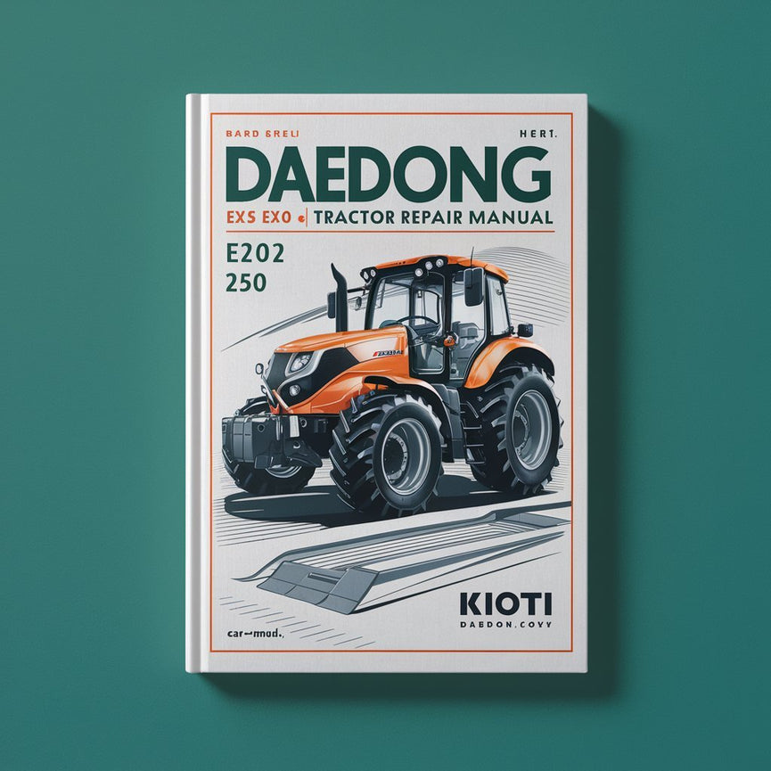 Kioti Daedong EX35-50 Tractor Service and Repair Manual (Improved) - PDF Download