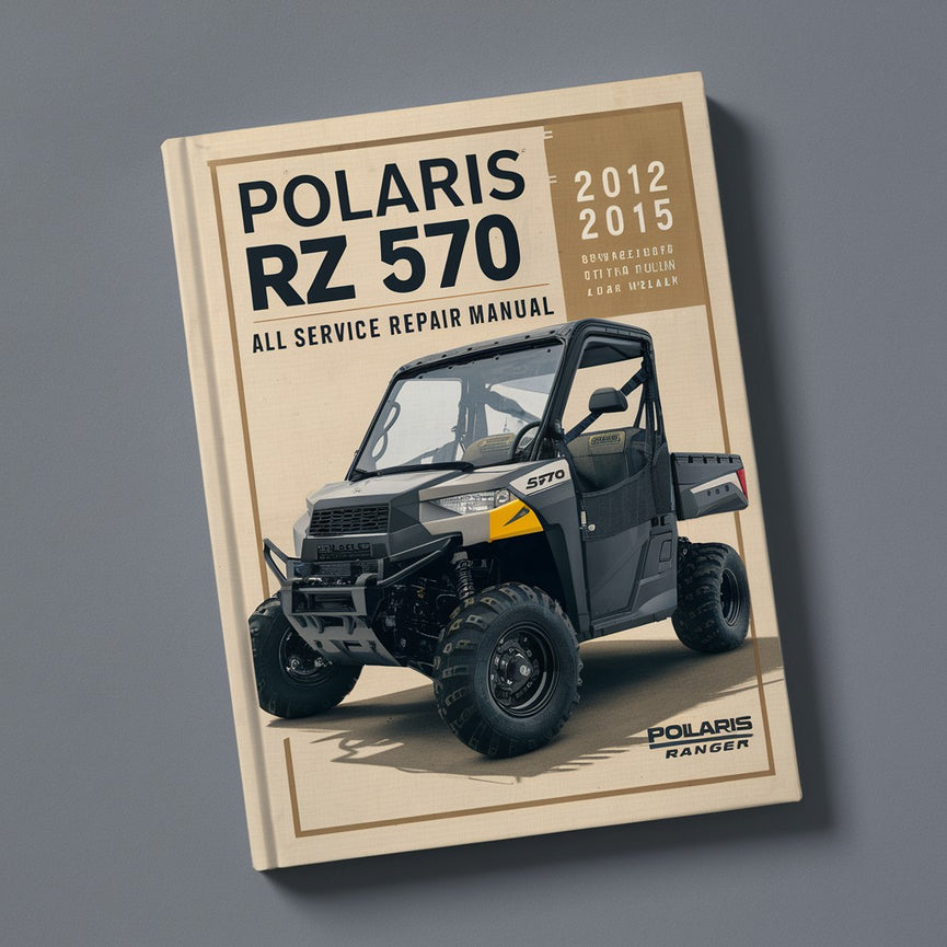 Polaris Ranger RZ 570 2012-2015 Alla service reparationsmanual