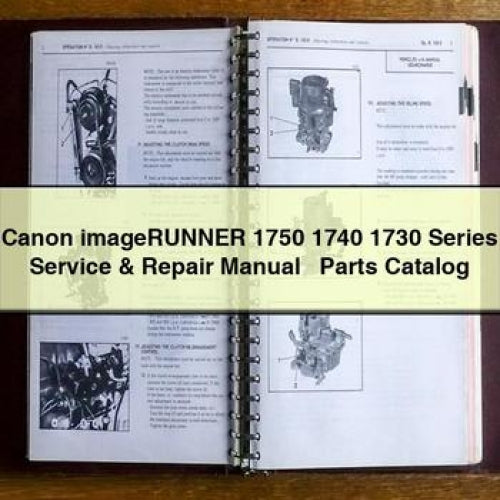 Canon imageRUNNER 1750 1740 1730 Series Service & Repair Manual + Parts Catalog PDF Download