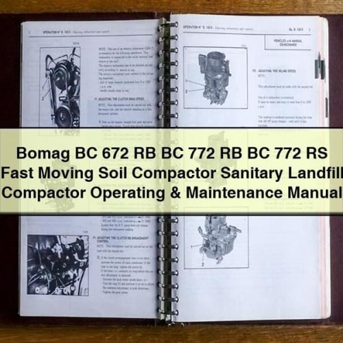 Bomag BC 672 RB BC 772 RB BC 772 RS Fast Moving Soil Compactor Sanitary Landfill Compactor Operating & Maintenance Manual Download PDF