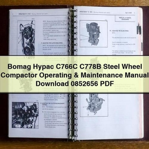 Bomag Hypac C766C C778B Steel Wheel Compactor Operating & Maintenance Manual Download 0852656 PDF