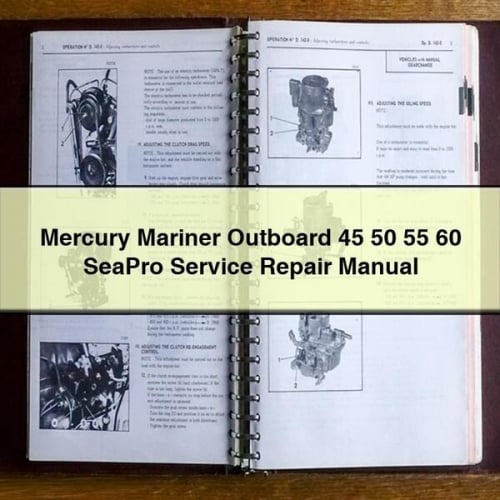 Mercury Mariner Outboard 45 50 55 60 SeaPro Service Repair Manual Download PDF