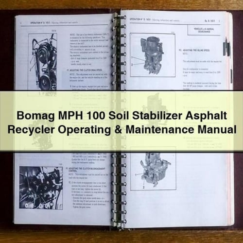 Bomag MPH 100 Soil Stabilizer Asphalt Recycler Operating & Maintenance Manual Download PDF