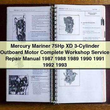 Mercury Mariner 75Hp XD 3-Cylinder Outboard Motor Complete Workshop Service Repair Manual 1987 1988 1989 1990 1991 1992 1993