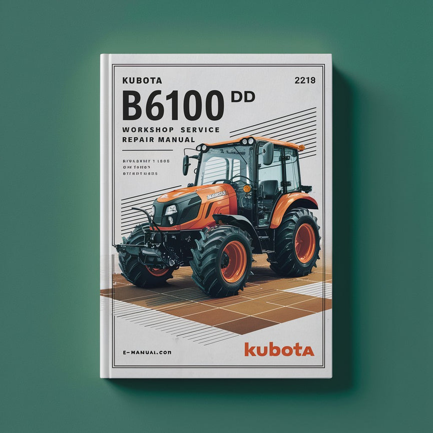 Kubota B6100 D Manuel d'entretien d'atelier Télécharger le PDF