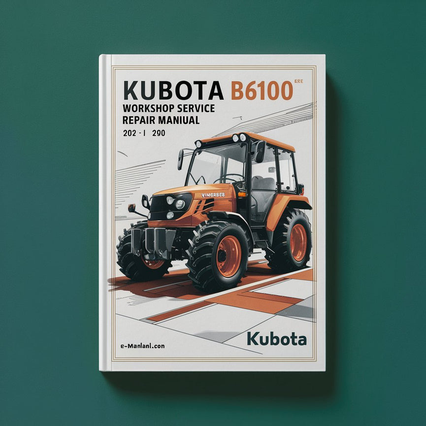 Kubota B6100 E Manuel d'entretien d'atelier Télécharger le PDF