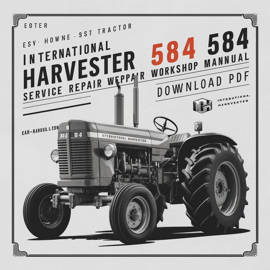 International Harvester 584 Tractor Service Repair Workshop Manual  Pdf