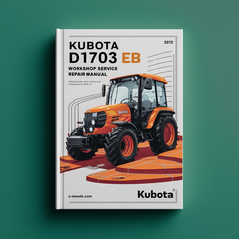 Kubota D1703 E2B Workshop Service Repair Manual