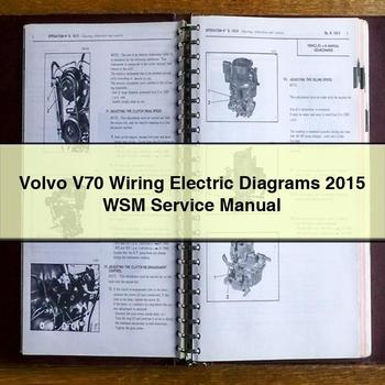 Diagramas eléctricos de cableado del Volvo V70 2015 WSM Manual de servicio Descargar PDF