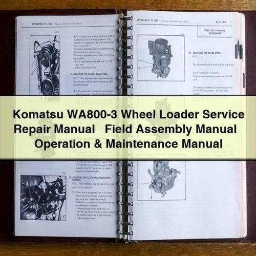 KOMATSU WA800-3 Wheel Loader Service Repair Manual + Field Assembly Manual + Operation & Maintenance Manual Download PDF