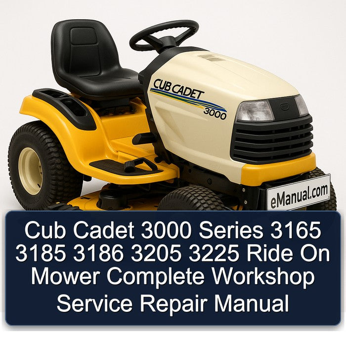 Cub Cadet 3000 Series 3165 3185 3186 3205 3225 Ride On Mower Service Repair Workshop Manual