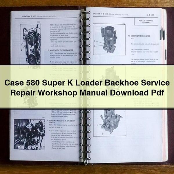 Manual de taller de reparación de servicio de retroexcavadora cargadora Case 580 Super K Descargar Pdf