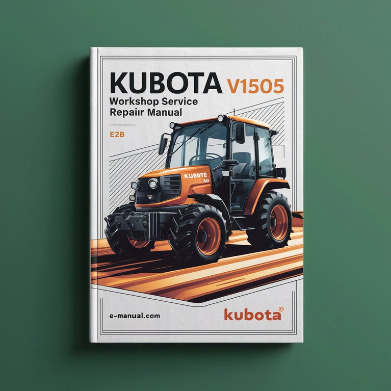 Kubota V1505 E2B Workshop Service Repair Manual