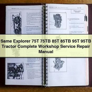 Same Explorer 75T 75TB 85T 85TB 95T 95TB Tractor Service Repair Workshop Manual