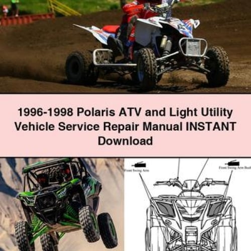 1996-1998 Polaris ATV and Light Utility Vehicle Service Repair Manual Instant Download PDF