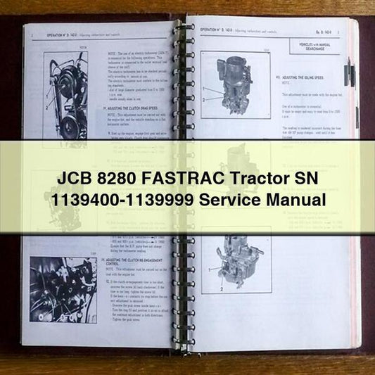 JCB 8280 Fastrac Tractor SN 1139400-1139999 Service Repair Workshop Manual