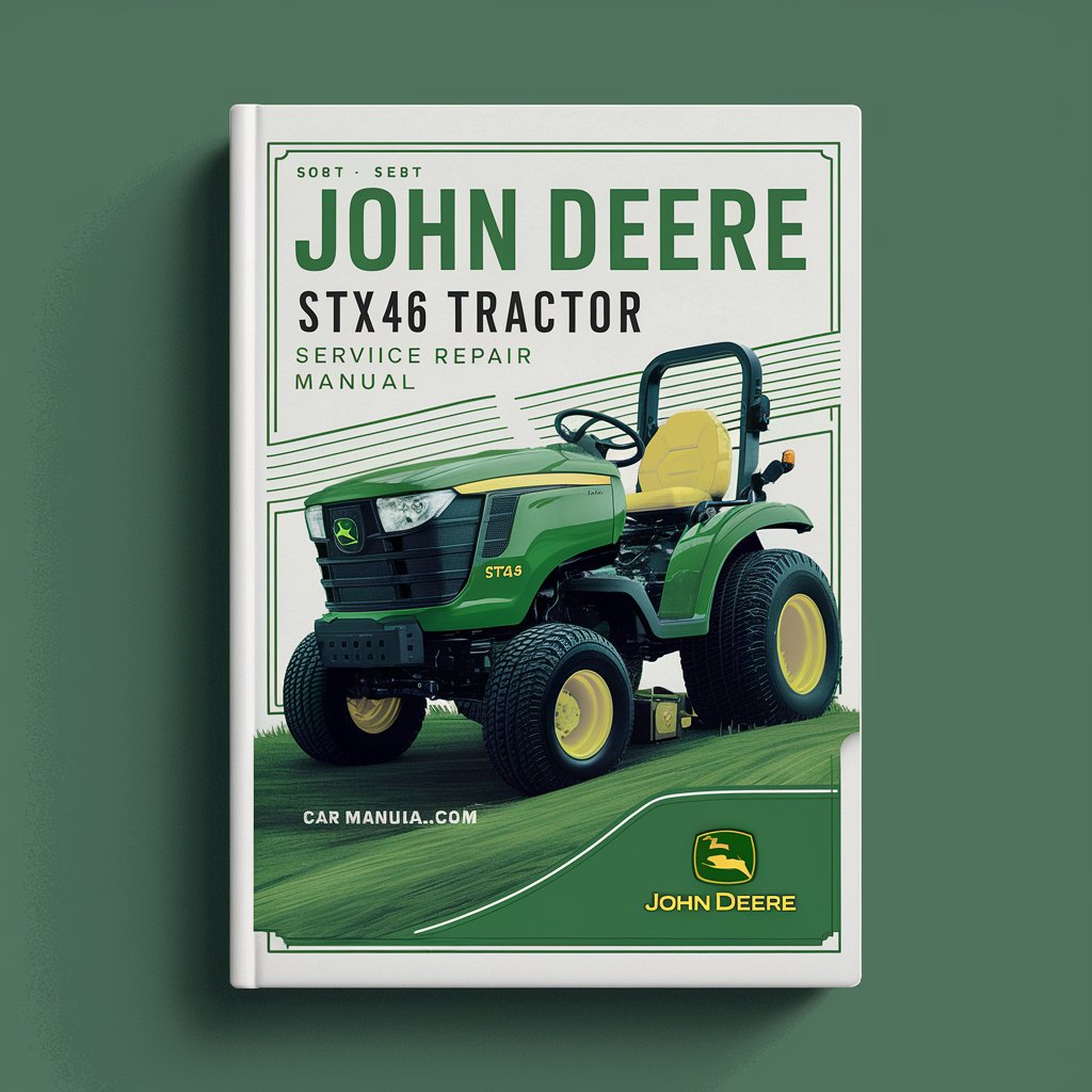 JOHN DEERE STX46 LAWN Tractor Service Repair Manual