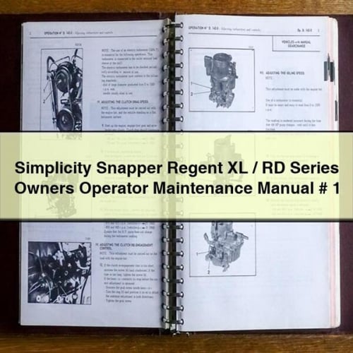 Simplicity Snapper Regent XL / RD Series Owner's Manual