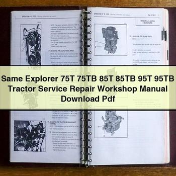 Same Explorer 75T 75TB 85T 85TB 95T 95TB Tractor Service Repair Workshop Manual
