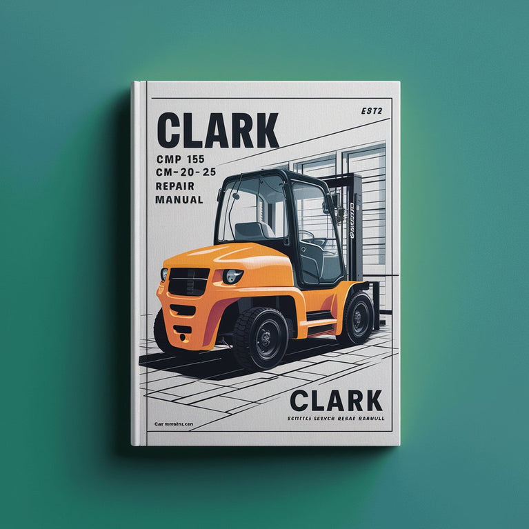 CLARK CMP 15 CMP 18 CMP 20 CMP 25 CMP 30 FORKLIFT Service Repair Manual Download PDF