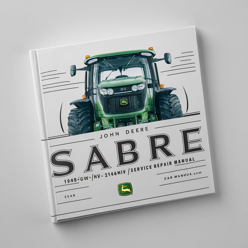 John Deere Sabre 1948GV/HV 2148HV 2354HV 2554HV Service Repair Manual