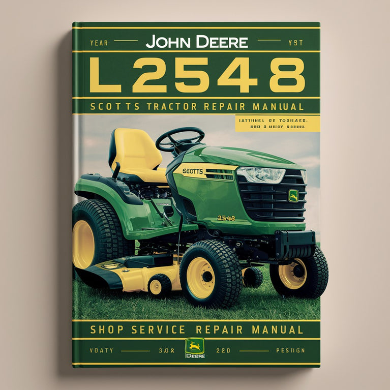 John Deere L2548 Scotts Manuel de réparation du service d'atelier de tracteur de pelouse