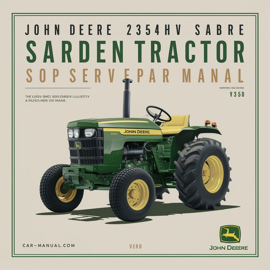 John Deere 2354HV Sabre Garden Tractor Shop Manual de reparación de servicio