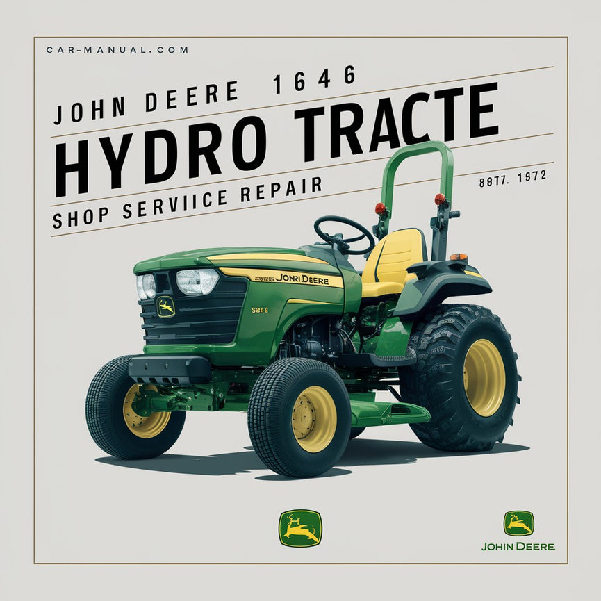 Manuel de réparation du service d'atelier de tracteur de pelouse John Deere 1646 Hydro Sabre