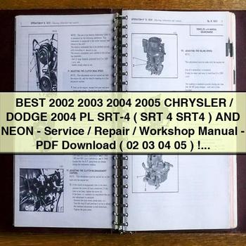 Best 2002 2003 2004 2005 CHRYSLER/DODGE 2004 PL SRT-4 ( SRT 4 SRT4 ) And NEON-Service/Repair/Workshop Manual-PDF  ( 02 03 04 05 )