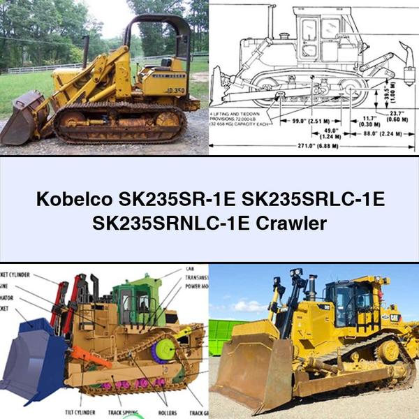 Kobelco SK235SR-1E SK235SRLC-1E SK235SRNLC-1E Crawler