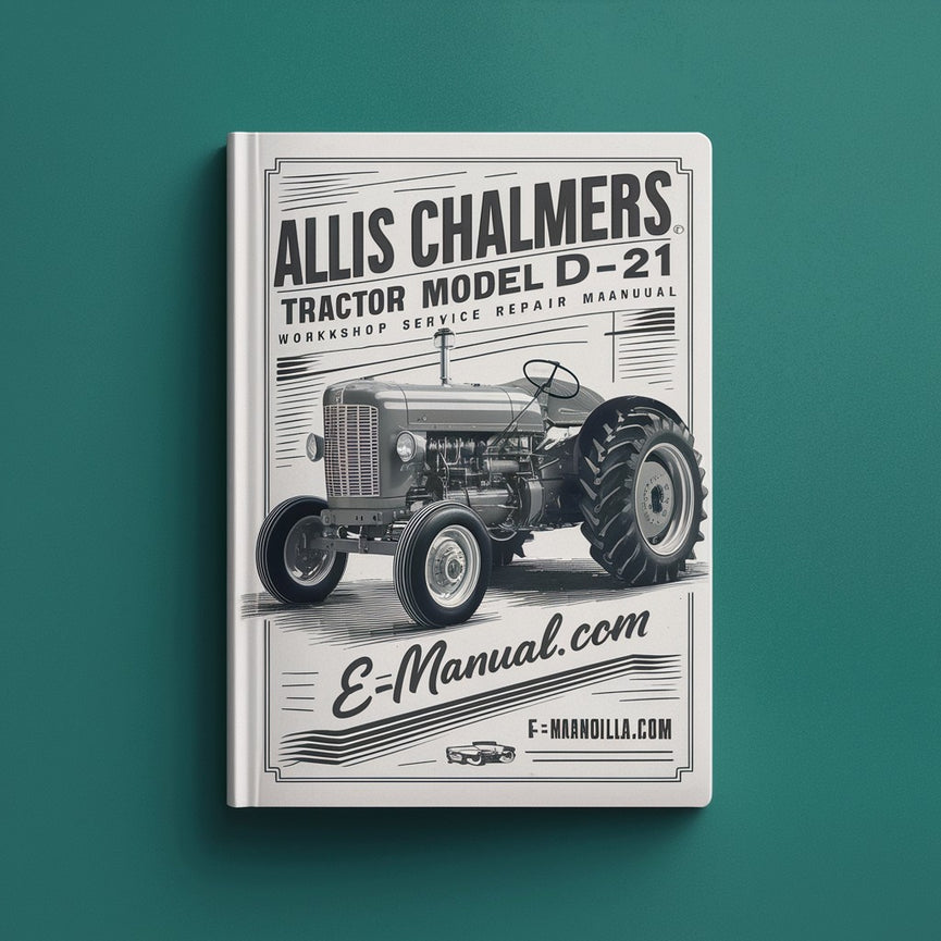 Manual de reparación del servicio de taller del tractor Allis Chalmers modelo D-21