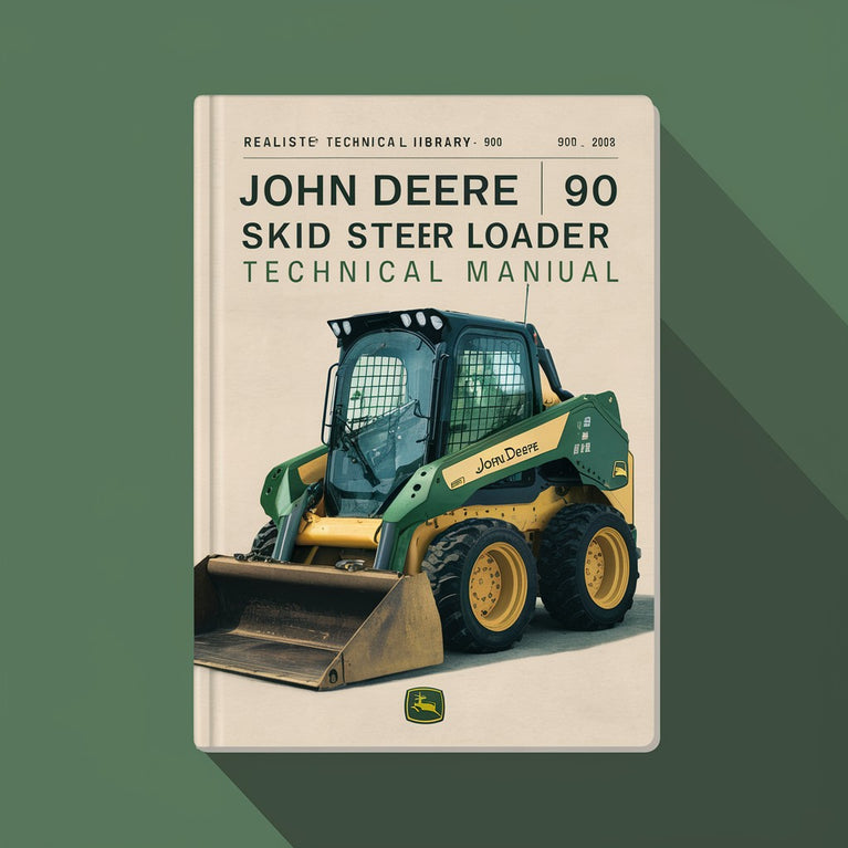 John Deere 90 Skid Steer Loader Technical Manual