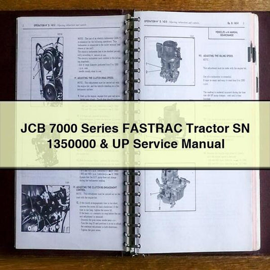 JCB 7000 Series Fastrac Tractor SN 1350000 UP Service Repair Workshop Manual