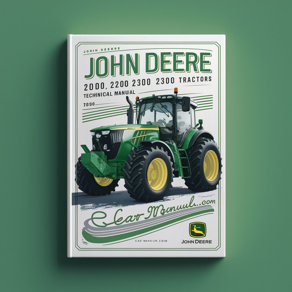 John Deere 2000 2100 2200 2300 2400 Tractors Technical Manual