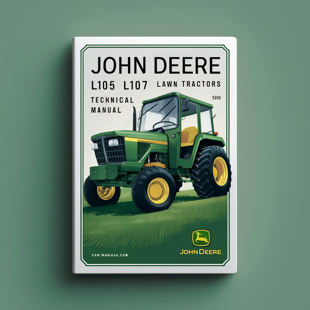 John Deere L105 L107 L120 Lawn Tractors Technical Manual